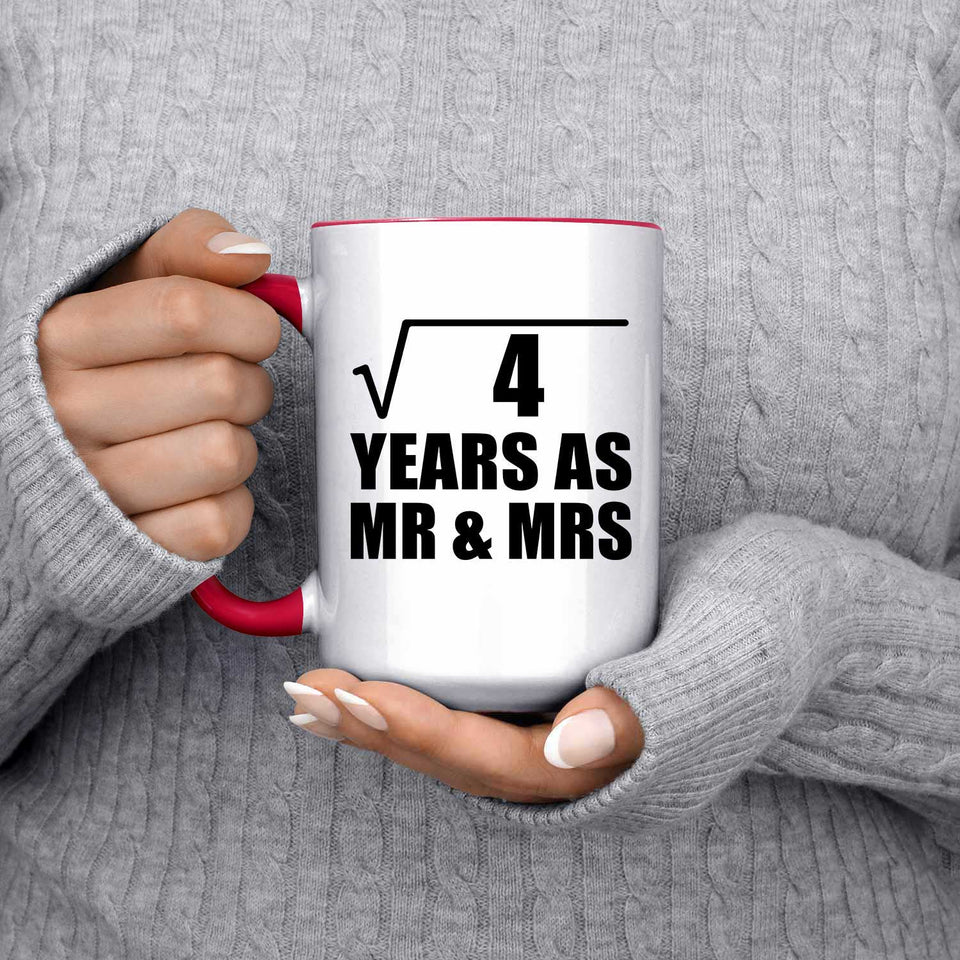 2nd Anniversary Square Root of 4 Years As Mr & Mrs - 15oz Accent Mug Red