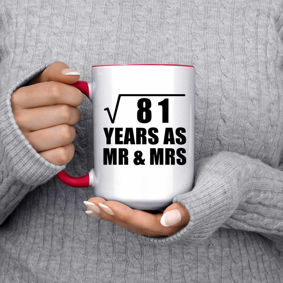 9th Anniversary Square Root of 81 Years As Mr & Mrs - 15oz Accent Mug Red