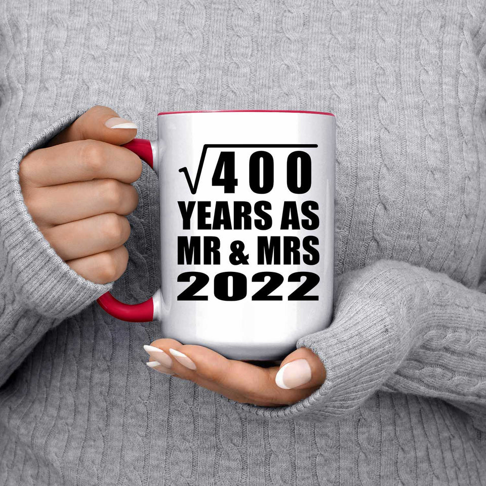20th Anniversary Square Root of 400 Years As Mr & Mrs 2022 - 15oz Accent Mug Red