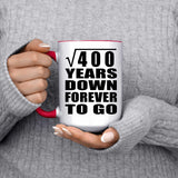 20th Anniversary Square Root of 400 Years Down Forever To Go - 15oz Accent Mug Red