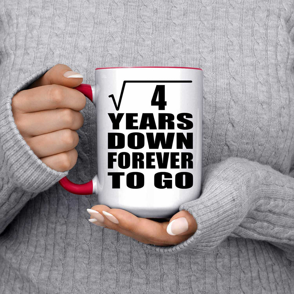 2nd Anniversary Square Root of 4 Years Down Forever To Go - 15oz Accent Mug Red