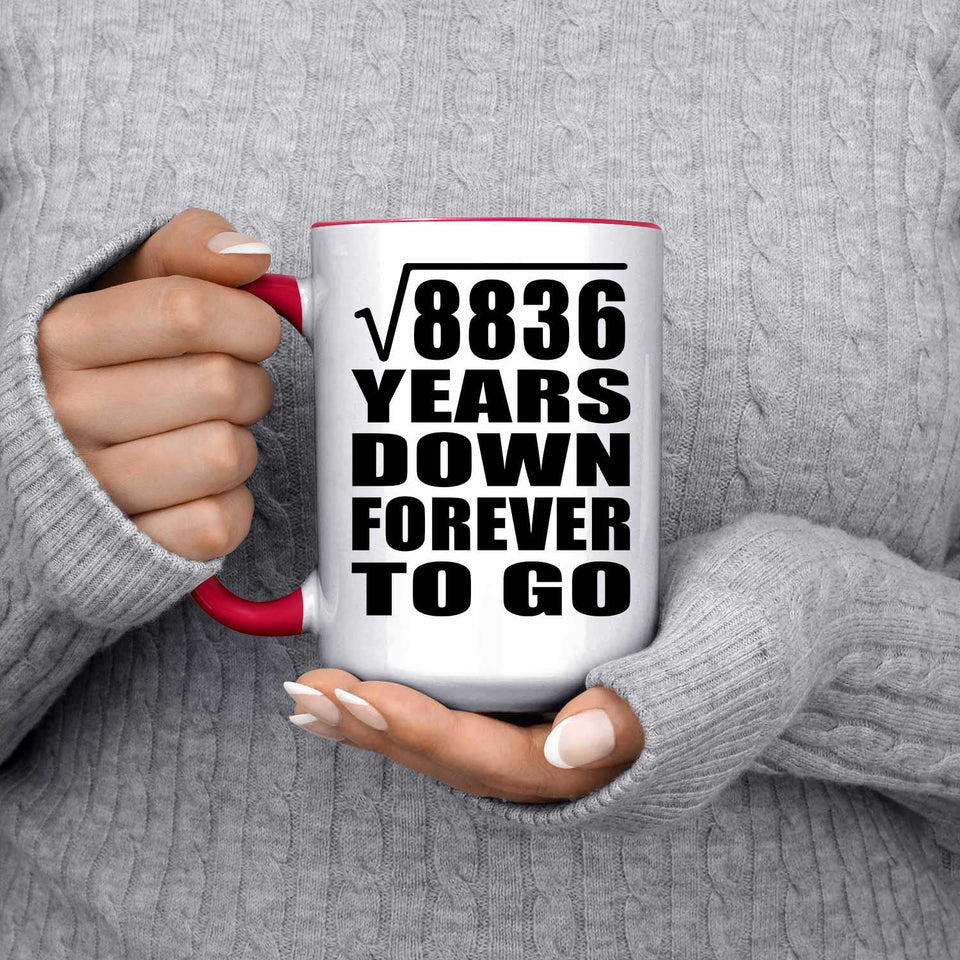 94th Anniversary Square Root of 8836 Years Down Forever To Go - 15oz Accent Mug Red