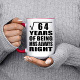 8th Anniversary Square Root of 64 Years Mrs Always Right - 15oz Accent Mug Red