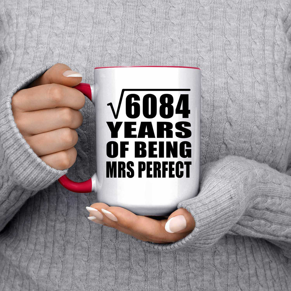 78th Anniversary Square Root of 6084 Years of Mrs Perfect - 15oz Accent Mug Red