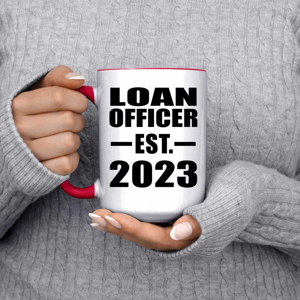 Loan Officer Established EST. 2023 - 15oz Accent Mug Red