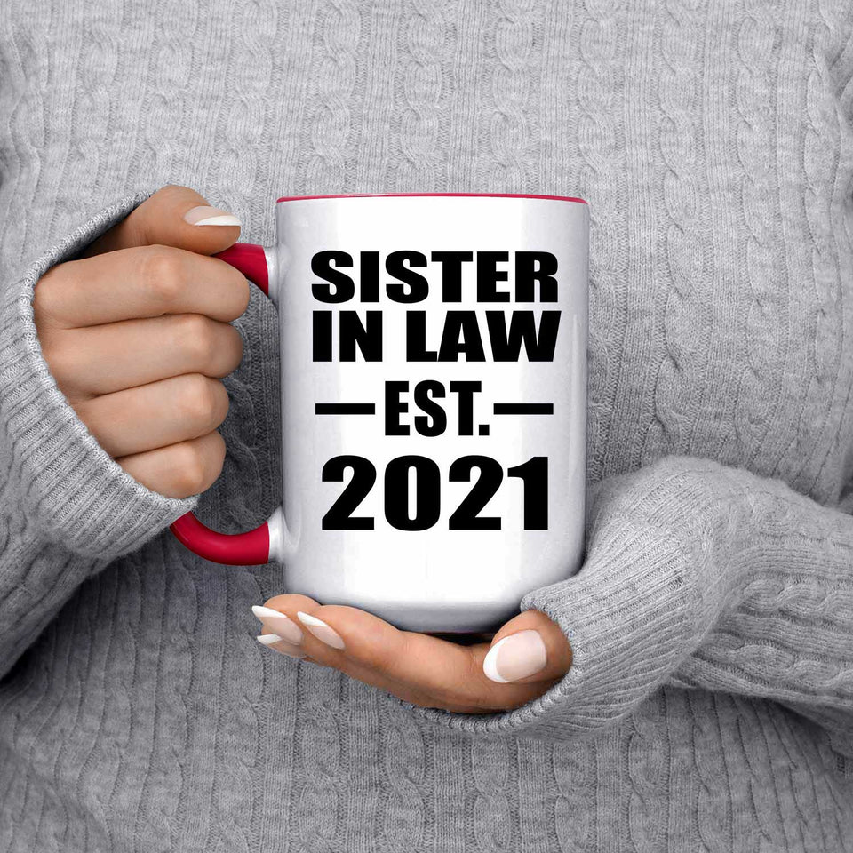Sister In Law Established EST. 2021 - 15oz Accent Mug Red