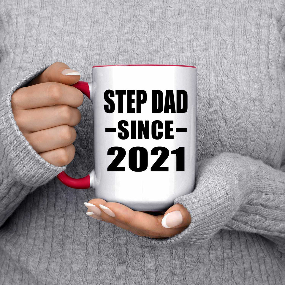 Step Dad Since 2021 - 15oz Accent Mug Red
