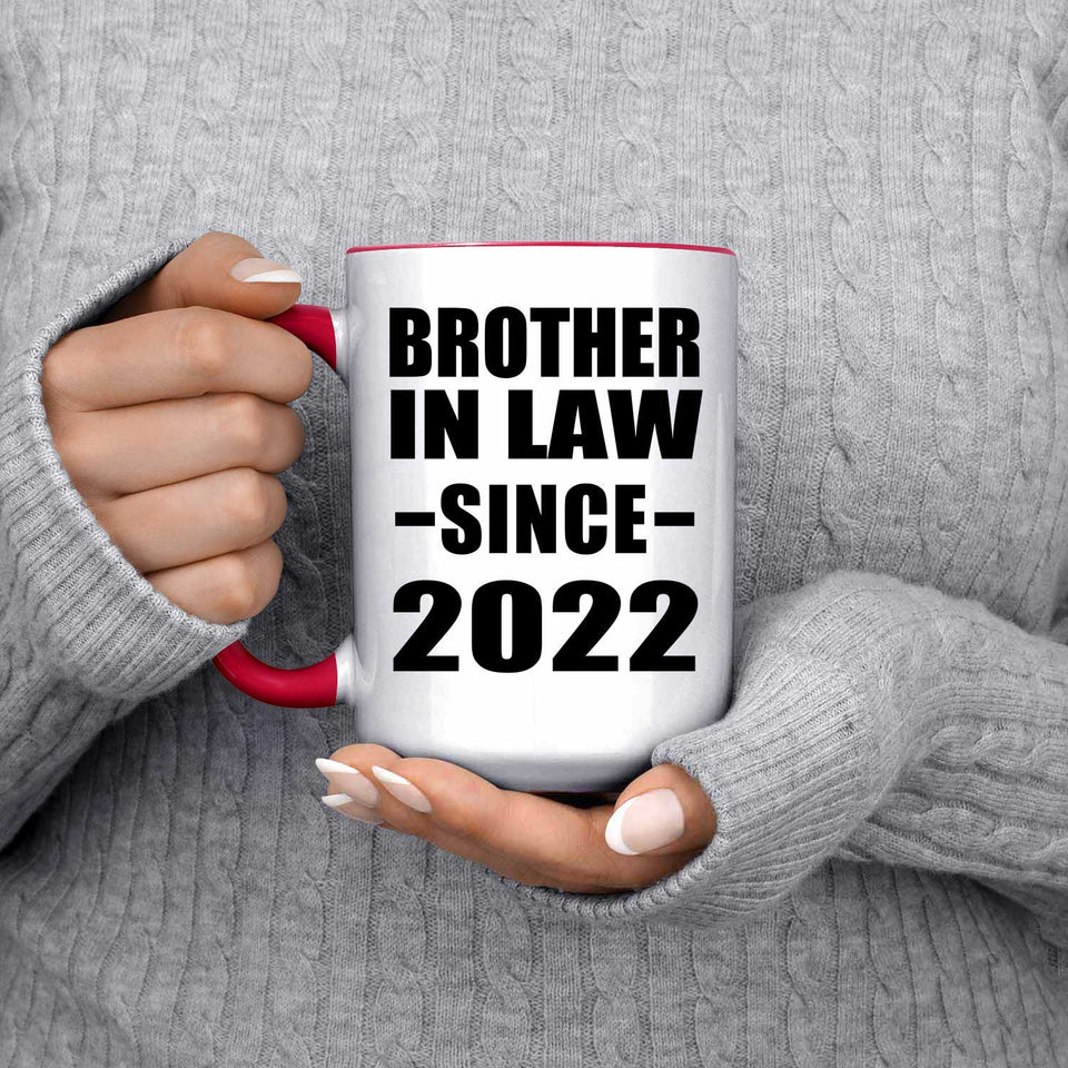 Brother In Law Since 2022 - 15oz Accent Mug Red
