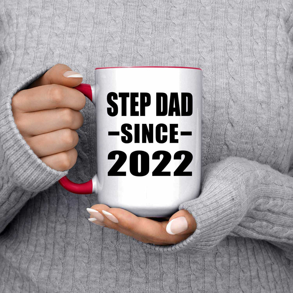 Step Dad Since 2022 - 15oz Accent Mug Red