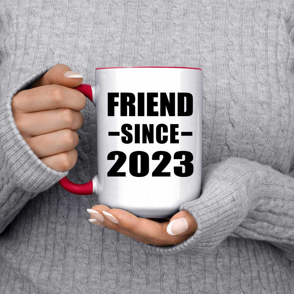Friend Since 2023 - 15oz Accent Mug Red