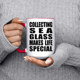 Collecting Sea Glass Makes Life Special - 15oz Accent Mug Red