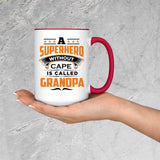 A Superhero Without Cape is Called Grandpa - 15oz Accent Mug Red