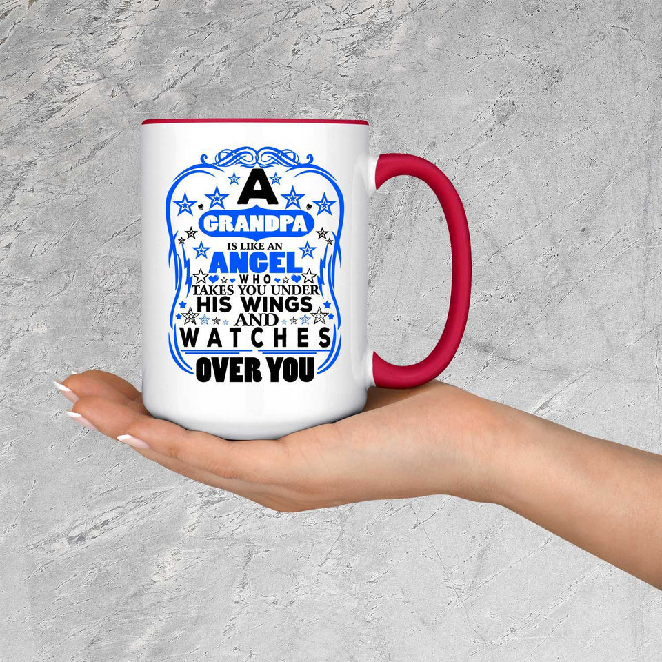 Grandpa Is An Angel Takes You Under His Wings - 15oz Accent Mug Red