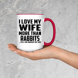 I Love My Wife More Than Rabbits - 15oz Accent Mug Red