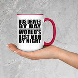 Bus Driver By Day World's Best Mom By Night - 15oz Accent Mug Red