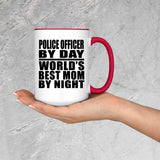 Police Officer By Day World's Best Mom By Night - 15oz Accent Mug Red