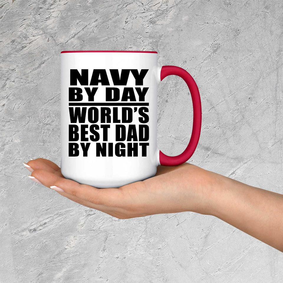 Navy By Day World's Best Dad By Night - 15oz Accent Mug Red