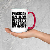 Physician By Day World's Best Dad By Night - 15oz Accent Mug Red