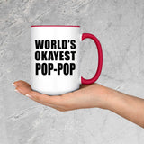 World's Okayest Pop-Pop - 15oz Accent Mug Red