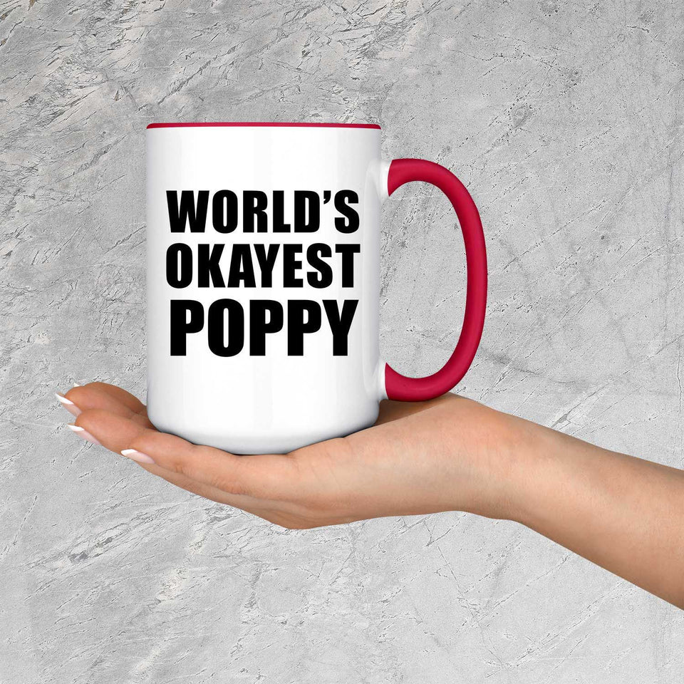 World's Okayest Poppy - 15oz Accent Mug Red