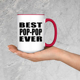 Best Pop-Pop Ever - 15oz Accent Mug Red