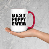 Best Poppy Ever - 15oz Accent Mug Red