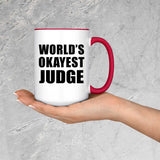 World's Okayest Judge - 15oz Accent Mug Red