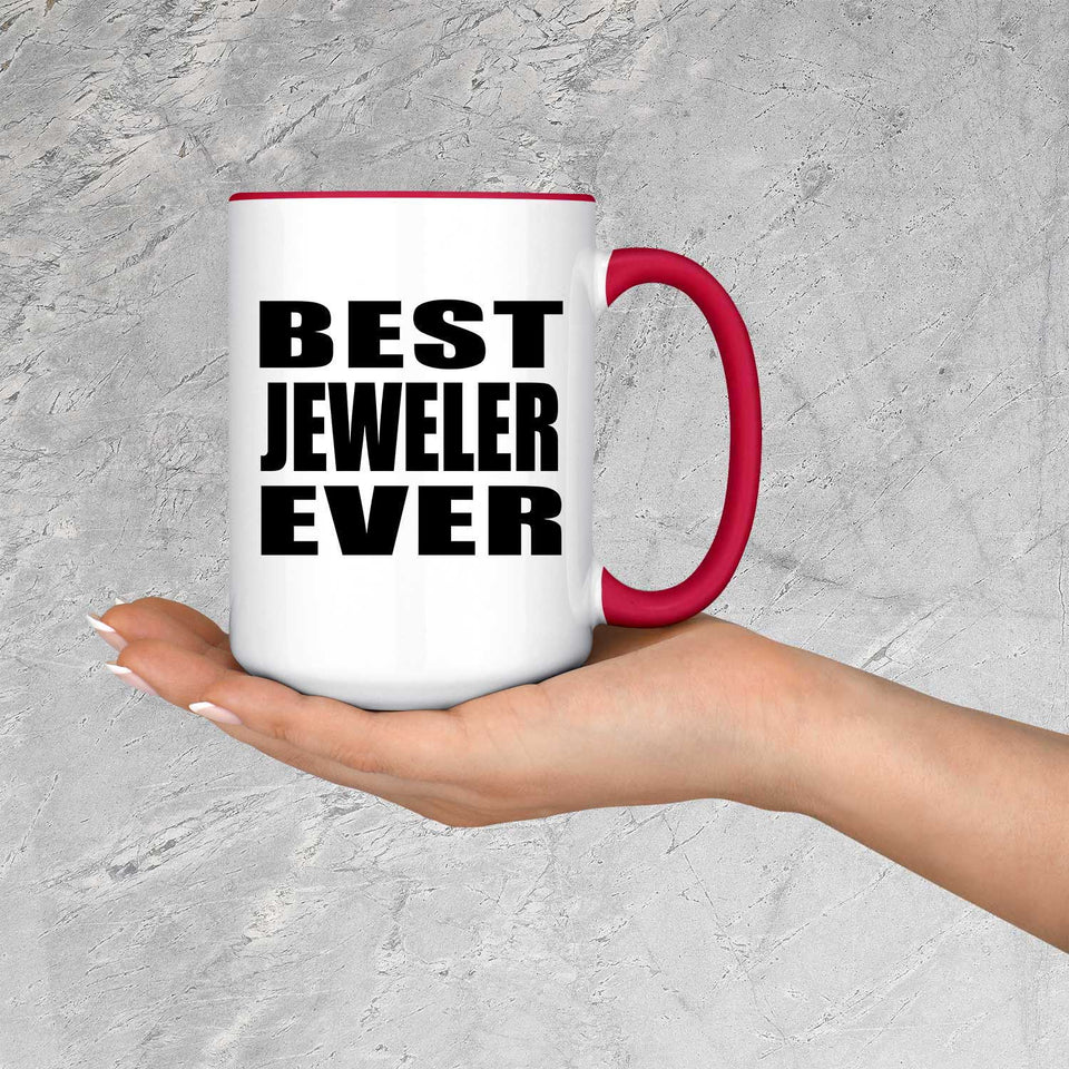 Best Jeweler Ever - 15oz Accent Mug Red