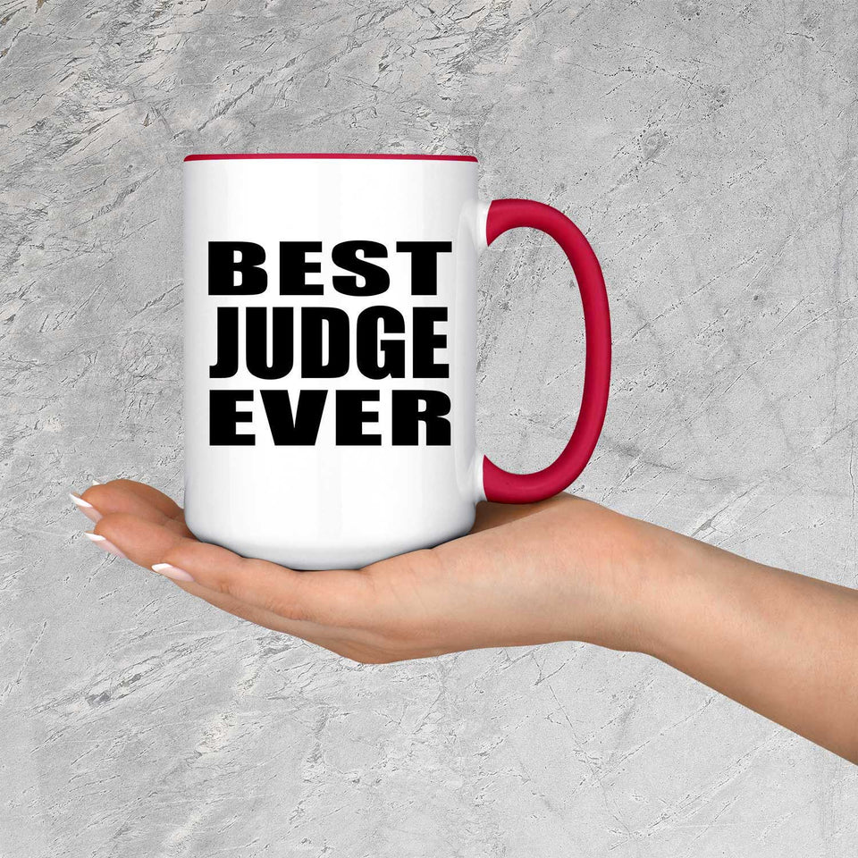 Best Judge Ever - 15oz Accent Mug Red