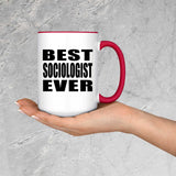 Best Sociologist Ever - 15oz Accent Mug Red