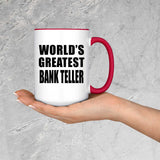 World's Greatest Bank Teller - 15oz Accent Mug Red