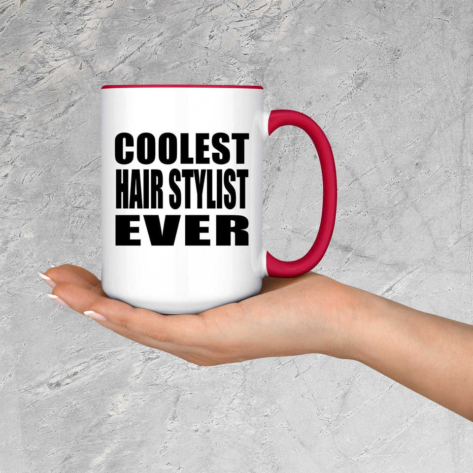 Coolest Hair Stylist Ever - 15oz Accent Mug Red