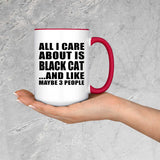 All I Care About Is Black Cat - 15oz Accent Mug Red