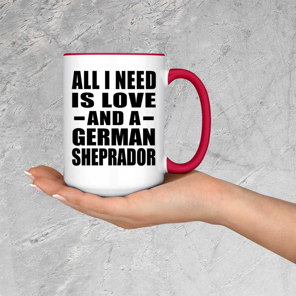 All I Need Is Love And A German Sheprador - 15oz Accent Mug Red