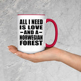 All I Need Is Love And A Norwegian Forest - 15oz Accent Mug Red