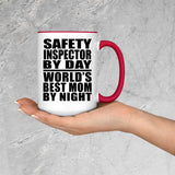 Safety Inspector By Day World's Best Mom By Night - 15oz Accent Mug Red