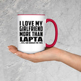 I Love My Girlfriend More Than Lapta - 15oz Accent Mug Red