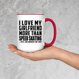 I Love My Girlfriend More Than Speed Skating - 15oz Accent Mug Red