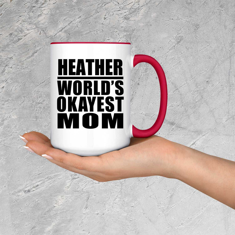 Heather World's Okayest Mom - 15oz Accent Mug Red