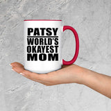 Patsy World's Okayest Mom - 15oz Accent Mug Red