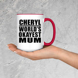Cheryl World's Okayest Mum - 15oz Accent Mug Red
