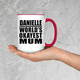 Danielle World's Okayest Mum - 15oz Accent Mug Red