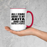 All I Care About Is My Akita - 15oz Accent Mug Red