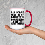 All I Care About Is My Lagotto Romagnolo - 15oz Accent Mug Red