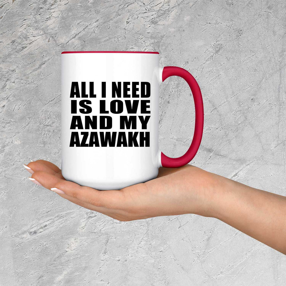 All I Need Is Love And My Azawakh - 15oz Accent Mug Red