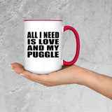 All I Need Is Love And My Puggle - 15oz Accent Mug Red