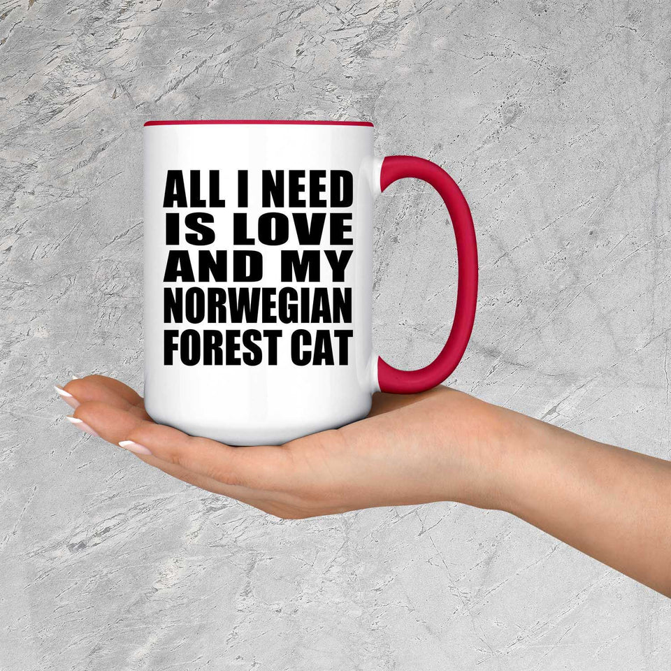 All I Need Is Love And My Norwegian Forest Cat - 15oz Accent Mug Red