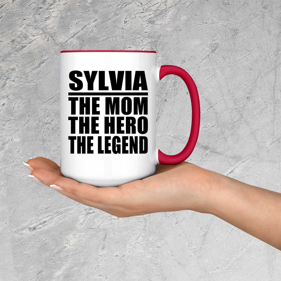 Sylvia The Mom The Hero The Legend - 15oz Accent Mug Red