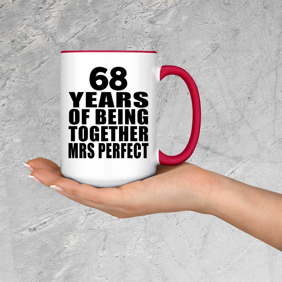 68th Anniversary 68 Years Of Being Mrs Perfect - 15oz Accent Mug Red