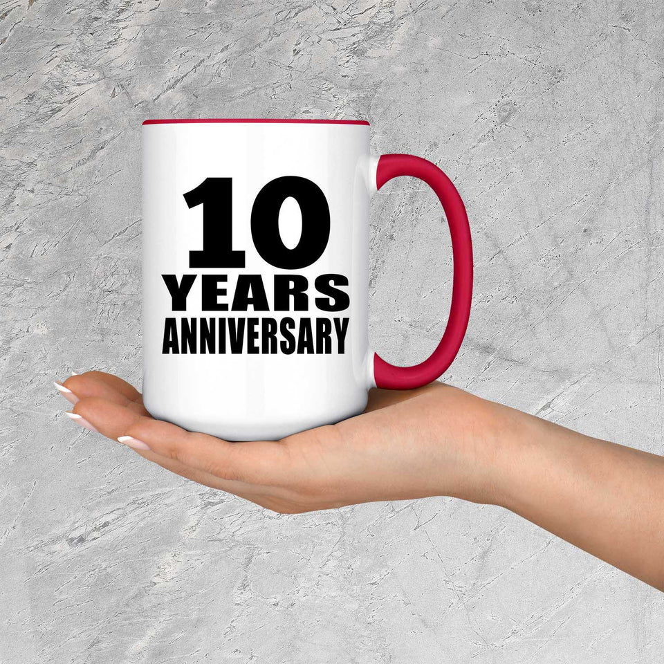 10th Anniversary 10 Years - 15oz Accent Mug Red